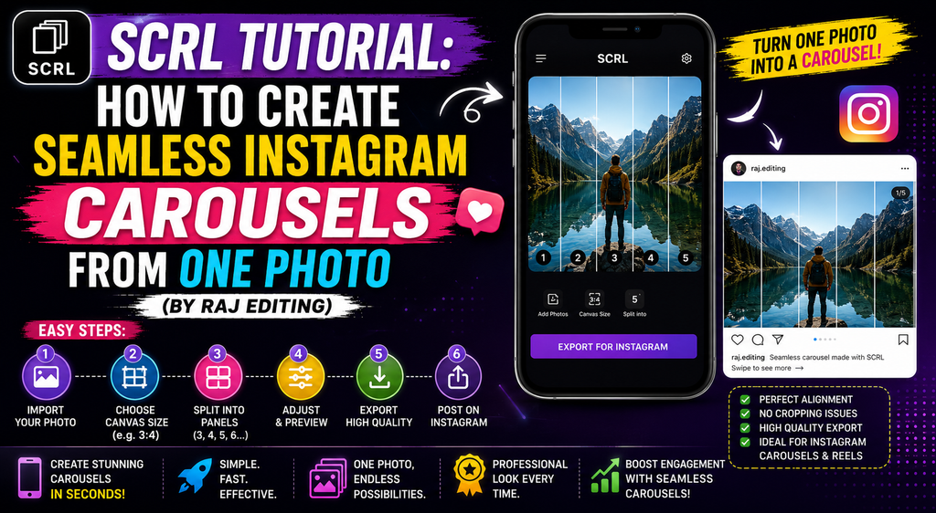 SCRL Tutorial: How to Create Seamless Instagram Carousels From One Photo (By Raj Editing)